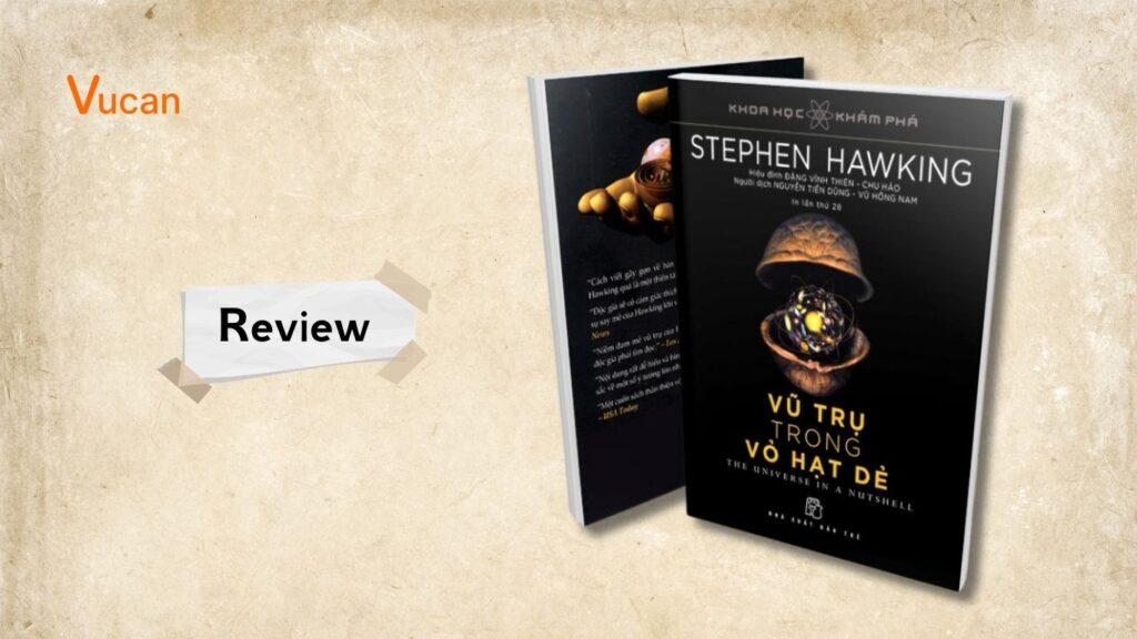 Review sách Vũ trụ trong vỏ hạt dẻ: Về khoa học và vũ trụ
